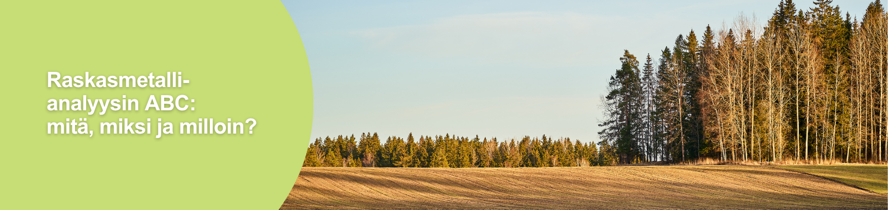 Raskasmetallianalyysin ABC: Mitä, miksi ja milloin?